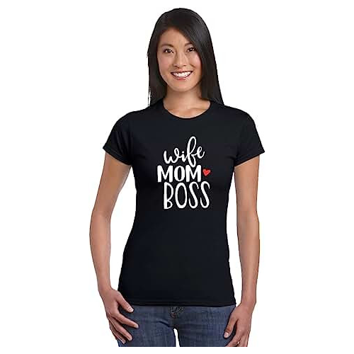 Wife & Mom & Boss T-shirts.